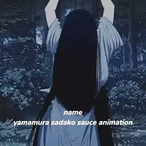 Exploring The Enigma Of Sadako Yamamura Sauce Animation